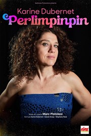 Karine Dubernet dans Perlimpinpin Thtre Roger Lafaille Affiche