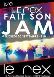 Le rex fait son jam Le Rex de Toulouse Affiche