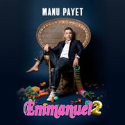 Manu Payet dans Emmanuel 2 Opra de Vichy Affiche