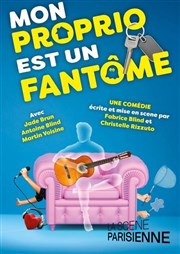 Mon proprio est un fantôme La Scne Parisienne - Salle 2 Affiche