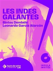 Les Indes galantes La Seine Musicale - Auditorium Patrick Devedjian Affiche