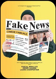 Fake News L'Azile La Rochelle Affiche