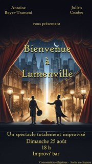 Bienvenue à Lumenville Improvi'bar Affiche