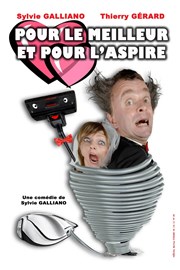 Pour le meilleur et pour l'aspire La comdie de Marseille (anciennement Le Quai du Rire) Affiche