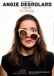 Angie Degrolard dans Je Repp La Compagnie du Caf-Thtre - Petite salle Affiche