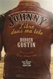 Johnny libre dans ma tête Thtre Roger Lafaille Affiche