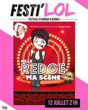 Mlle Redge dans Ma scène Comdie de Rennes Affiche