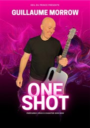 Guillaume Morrow dans One shot Thtre Carnot Affiche