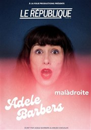 Adele Barbers Le Rpublique - Petite Salle Affiche