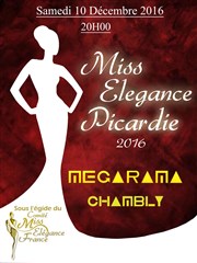 Election officielle Miss Elégance Picardie 2016 Cinma Megarama Chambly Affiche