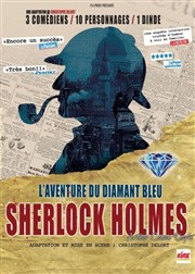 Sherlock Holmes et l'Aventure du diamant bleu Thtre des 3 Cls Affiche