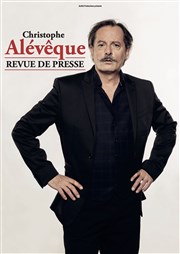 Christophe Alévêque dans Revue de presse Comdie La Rochelle Affiche