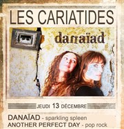 Danaïad et Another Perfect Day Les Cariatides Affiche