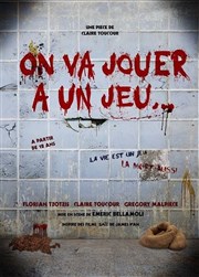 On va jouer à un jeu... Thtre des Grands Enfants Affiche