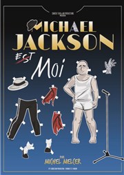 Michel Melcer dans Michael Jackson est moi ! Thtre  l'Ouest Affiche