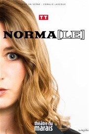Norma dans Norma(le) Le Lzard Affiche