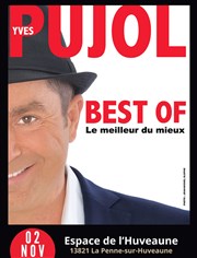 Yves Pujol dans Best Of Espace de L'huveaune Affiche