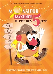 Monsieur Maxence au pays des 5 sens Comdie du Finistre - Les ateliers des Capuins Affiche