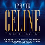 Génération Céline : T'aimer encore Znith de Toulouse Affiche