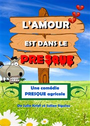 L'amour est dans le presque Thtre Municipal Affiche