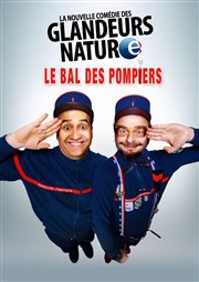 Les Glandeurs Nature dans Le Bal des Pompiers Le Pont de Singe Affiche