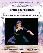 Paroles pour l'éternité : Conte dansé Centre Mandapa Affiche