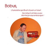 Bobus dans Montez je vous embarque Tremplin Arteka Affiche