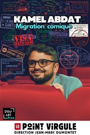 Kamel Abdat dans Migration comique Le Point Virgule Affiche