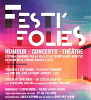 Festi'Folies | Pass 1 jour Plateau d'humour : Anthony Joubert, Eric Collado, Redouane Behache Chteau de Guillaume de Nogaret Affiche