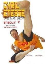 Cyril Etesse dans Shaolin Caf thtre de Tatie Affiche