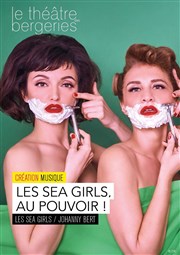 Les Sea Girls, au pouvoir ! Thtre des Bergeries Affiche