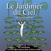 Le jardinier du ciel Tho Thtre - Salle Tho Affiche