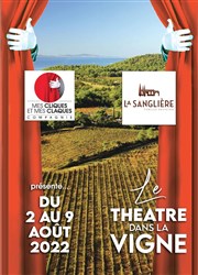 Le Théâtre dans la Vigne Domaine de la Sanglire Affiche