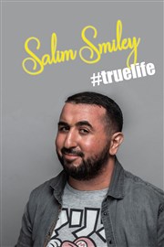 Salim Smiley dans Truelife Broadway Comdie Caf Affiche