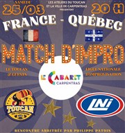 Match d'impro France / Québec : Le Toucan / La LNI de Montréal Le Cabaret Affiche