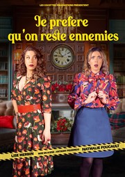 Je préfère que l'on reste ennemies We welcome Affiche