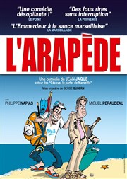 L'Arapède La Comdie des Suds Affiche