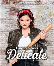 Florence Mendez dans Délicate Thtre Le Colbert Affiche