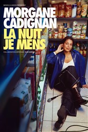 Morgane Cadignan dans La nuit je mens Comdie de Tours Affiche