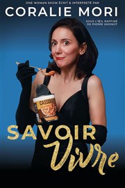 Coralie Mori dans Savoir vivre Marelle des Teinturiers Affiche