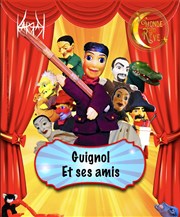 Guignol et ses amis Monde Du Rve Affiche