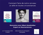 Rencontre avec Albert Moukheiber : Comment faire de notre cerveau un allié en toutes circonstances Salle Guillaume Nogaret Affiche