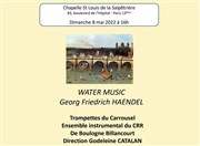 Water Music de Haendel Chapelle Saint-Louis de la Salptrire Affiche
