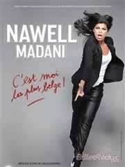 Nawell Madani dans C'est moi la plus belge ! Pasino La Grande Motte Affiche