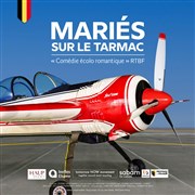 Mariés sur le Tarmac Salle Pierre Lamy Affiche