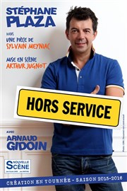 Hors service | avec Stéphane Plaza Thtre de la Valle de l'Yerres Affiche