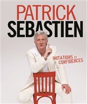 Patrick Sebastien dans Imitations et confidences Znith de Pau Affiche