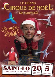 1ère édition du grand cirque de Noël de Saint-Lô Chapiteau du Grand Cirque de Nol  Saint-L Affiche