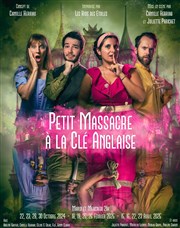 Petit massacre à la clé anglaise Thtre La Croise des Chemins - Salle Paris-Belleville Affiche