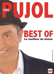 Yves Pujol dans Best of, le meilleur du mieux La Manare Affiche